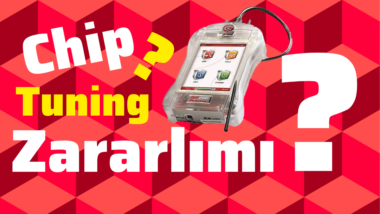 Chip Tuning Zararlımı